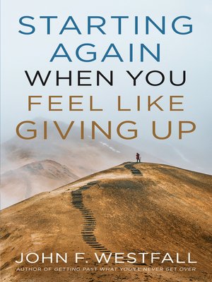 Starting Again When You Feel Like Giving Up - ebook